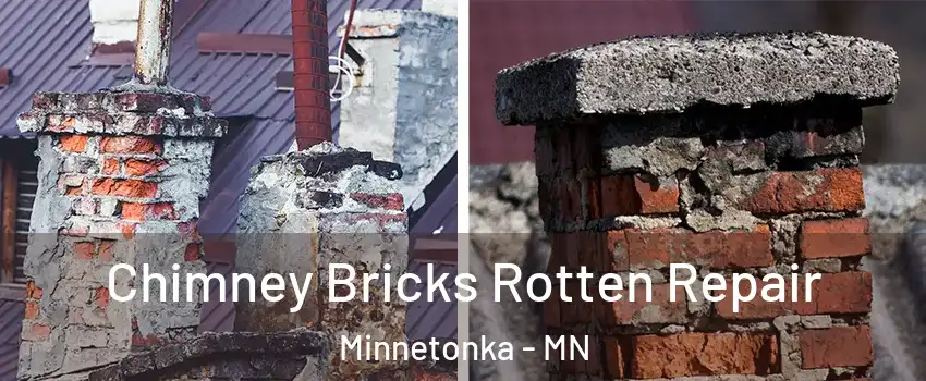  Chimney Bricks Rotten Repair Minnetonka - MN