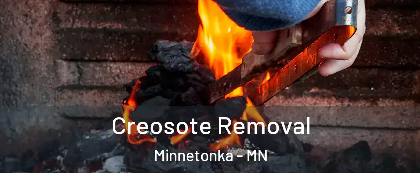 Creosote Removal Minnetonka - MN