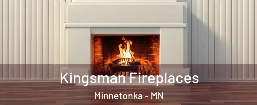  Kingsman Fireplaces Minnetonka - MN